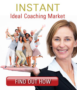 INSTANT Ideal Coaching Market